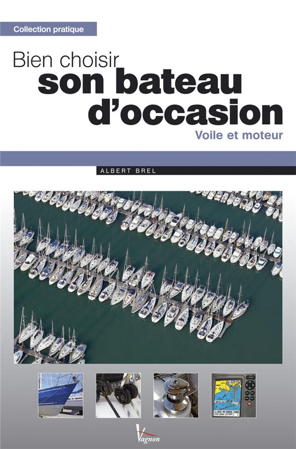 Bien choisir son bateau d'occasion