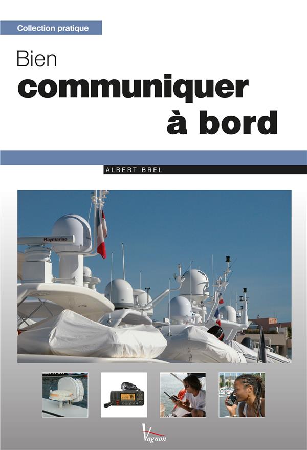 Bien communiquer à bord