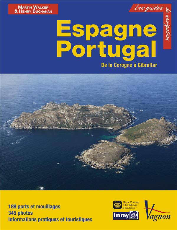 Espagne Portugal ; de El Ferreol à Gibraltar