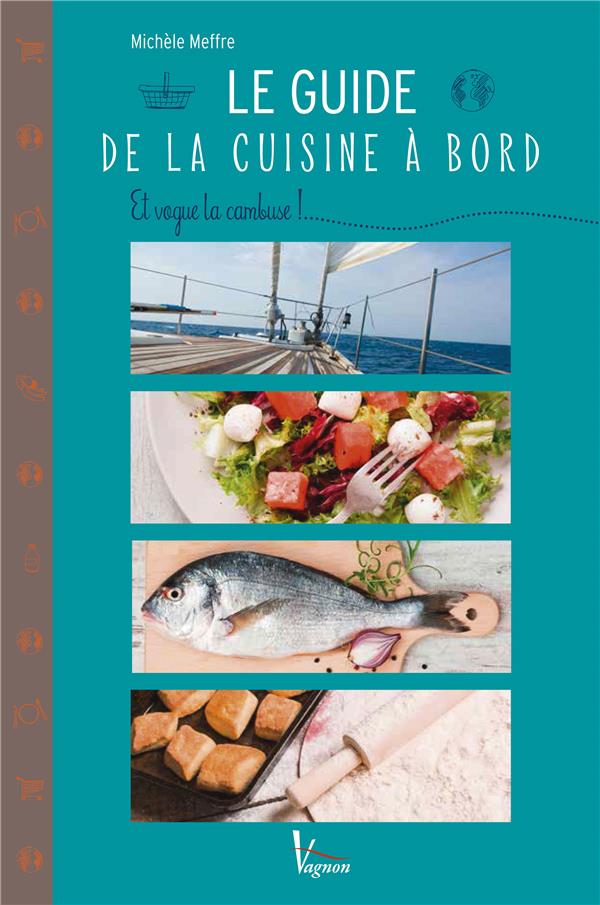 Le guide de la cuisine à bord