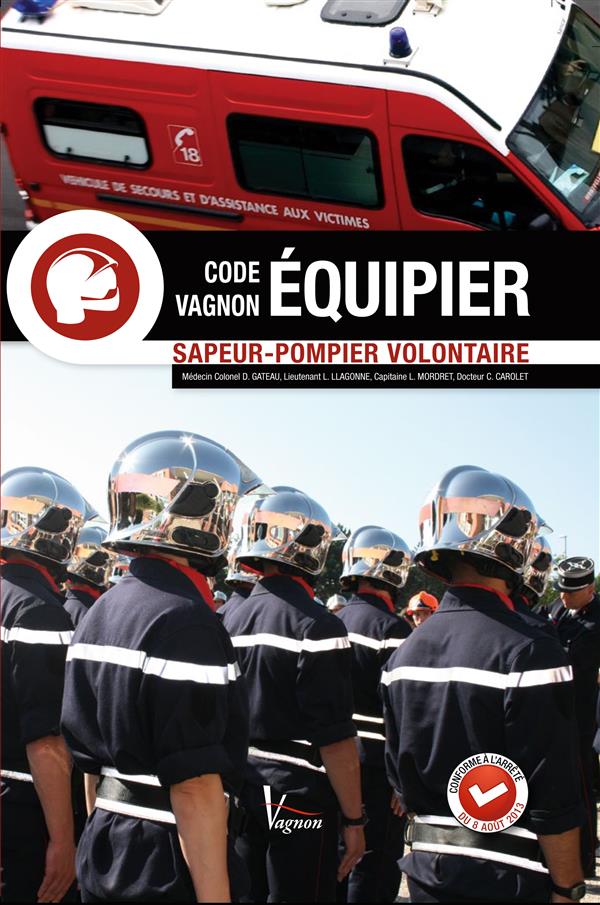 Code Vagnon ; équipier sapeur-pompier volontaire