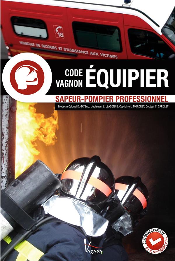 Code Vagnon ; équipier sapeur-pompier professionnel