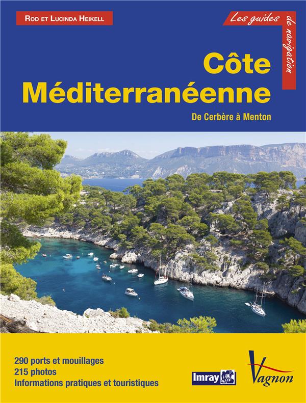 Côte Méditerranéenne ; de Cerbère à Menton