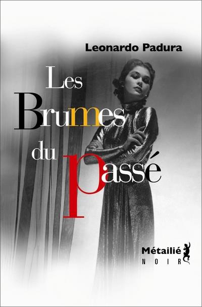 Les brumes du passé