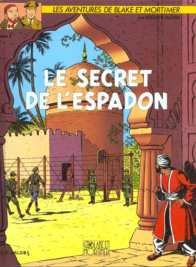 Blake et Mortimer Tome 2 : le secret de l'Espadon Tome 2