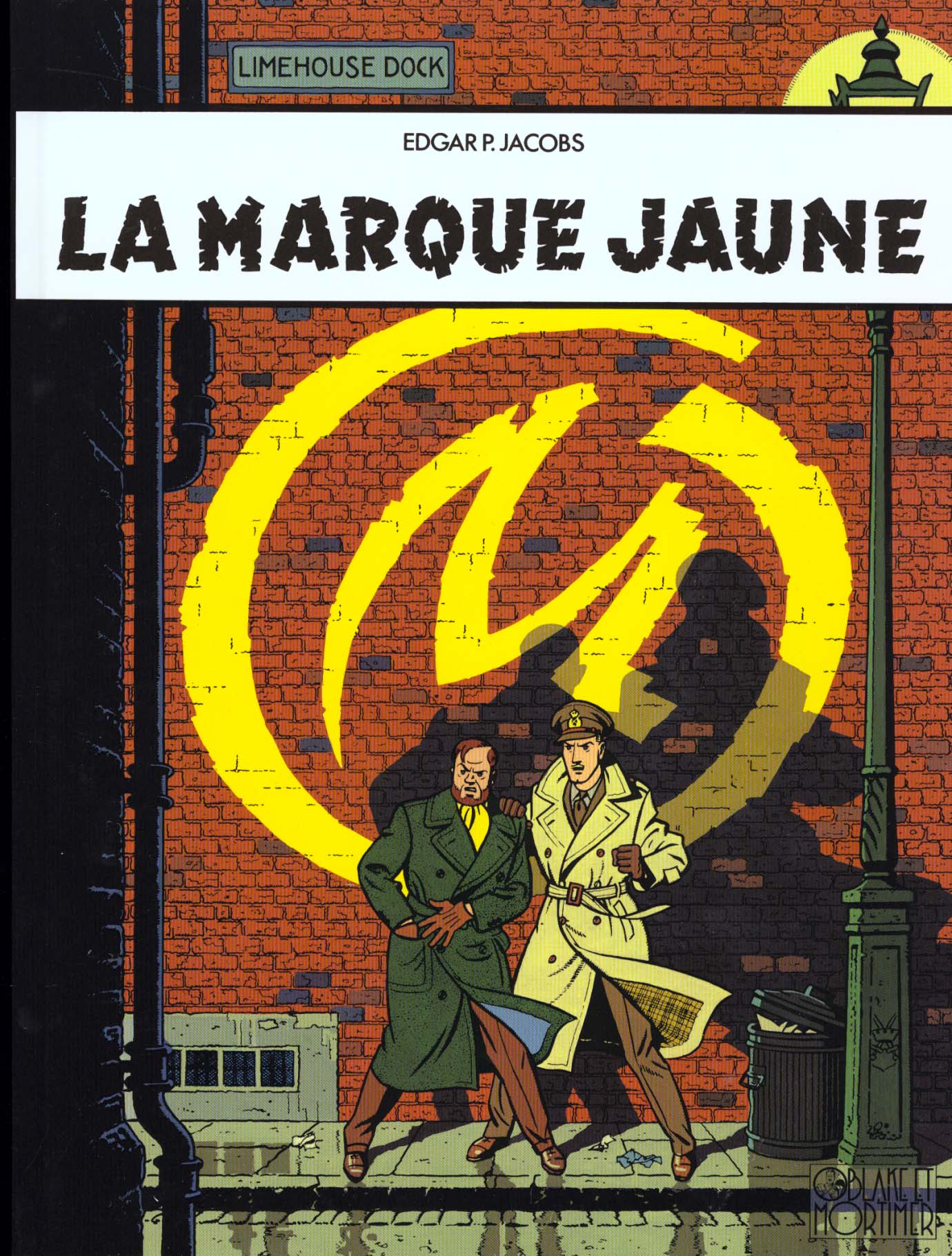 Blake et Mortimer Tome 6 : la marque jaune