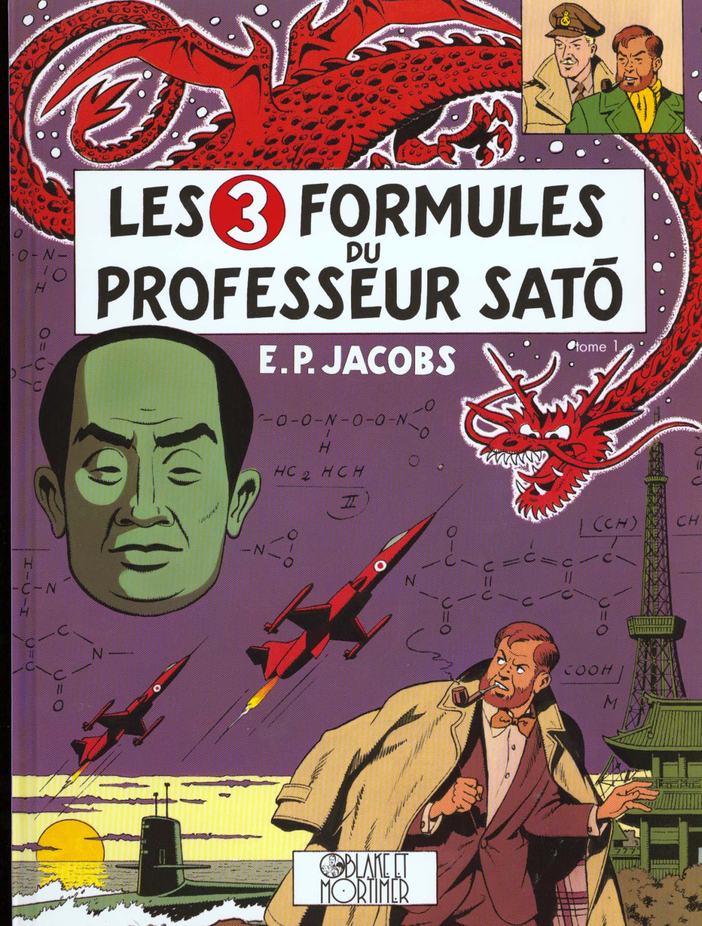 Blake et Mortimer Tome 11 : les 3 formules du professeur Satô Tome 1