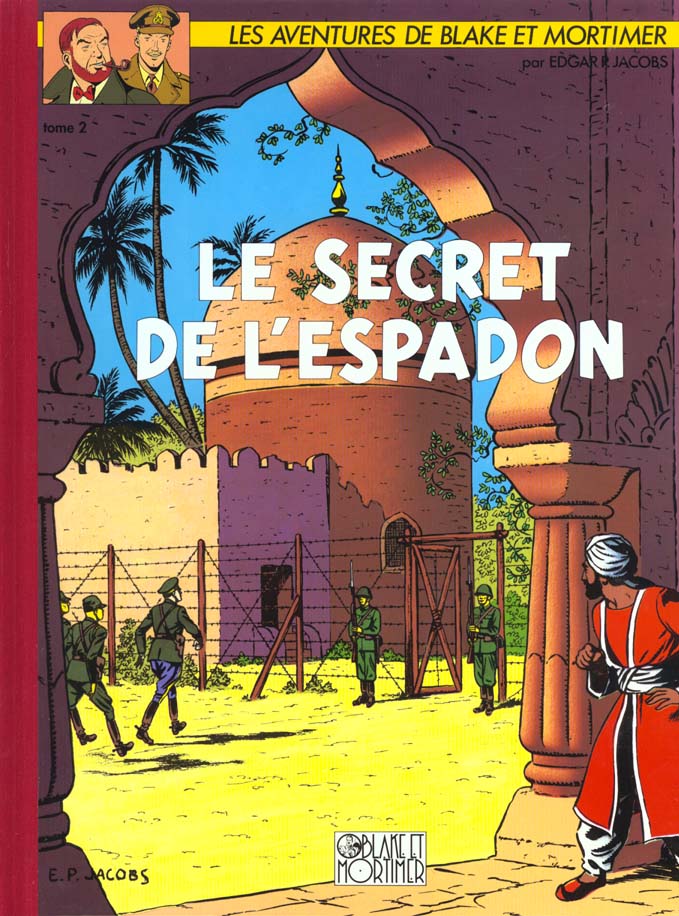 Blake et Mortimer Tome 2 : le secret de l'Espadon Tome 2