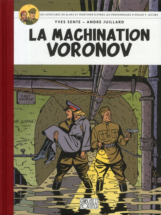 Blake et Mortimer Tome 14 : la machination Voronov