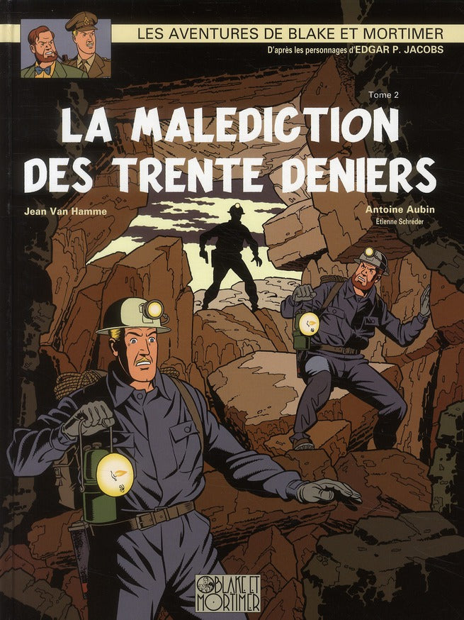 Blake et Mortimer Tome 20 : la malédiction des trente deniers Tome 2