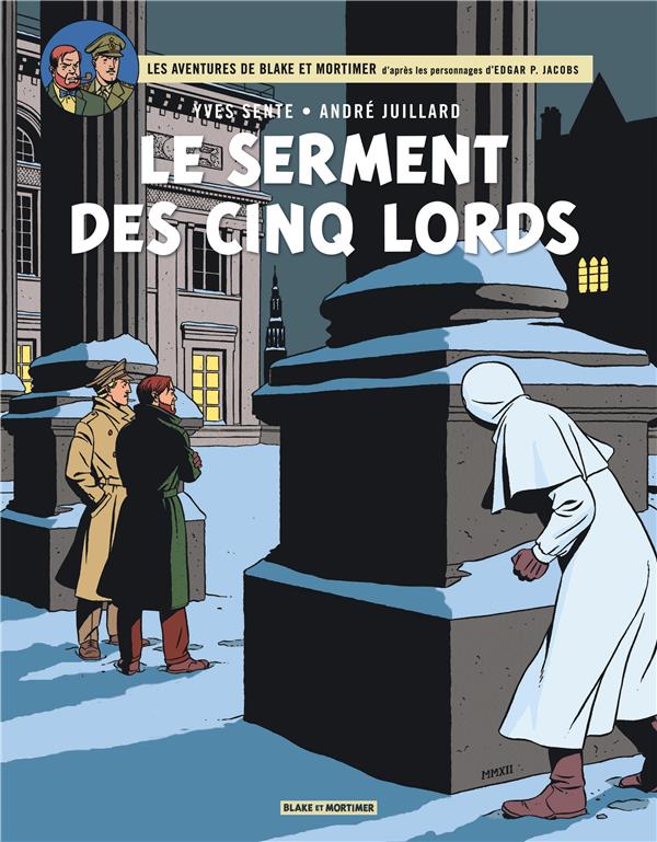 Blake et Mortimer Tome 21 : le serment des cinq lords