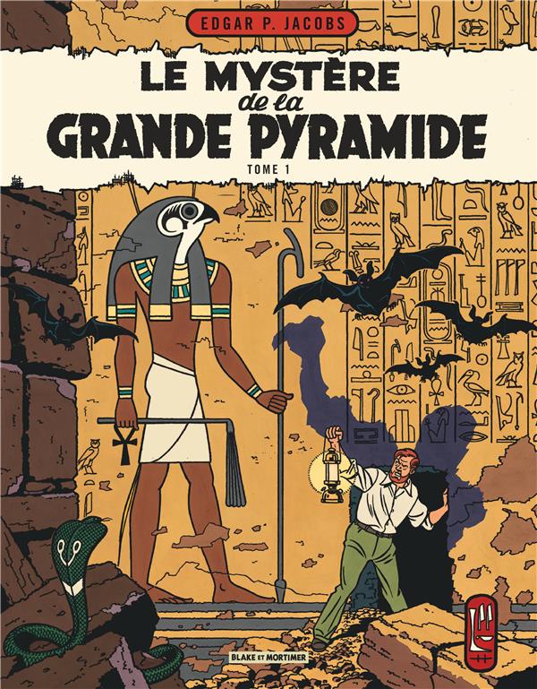 Blake et Mortimer Tome 4 : le mystère de la grande pyramide Tome 1