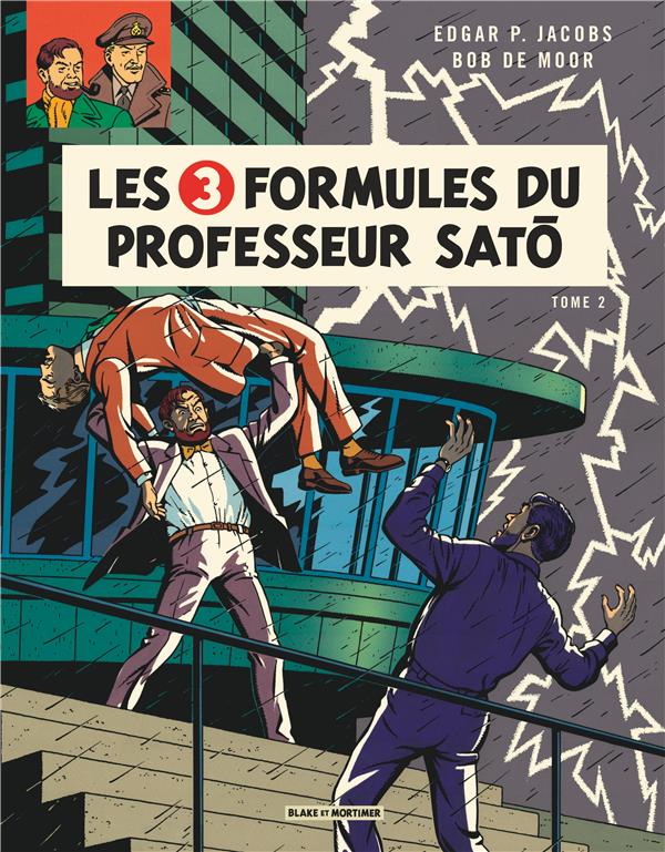 Blake et Mortimer Tome 12 : les 3 formules du professeur Satô Tome 2