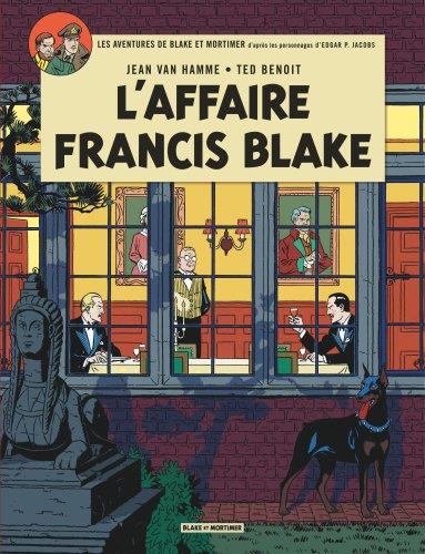 Blake et Mortimer Tome 13 : l'affaire Francis Blake