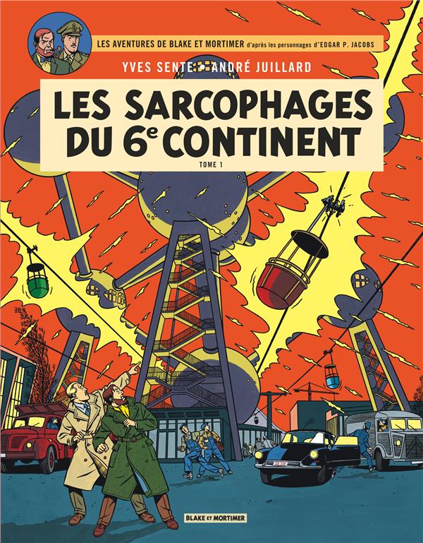 Blake et Mortimer Tome 16 : les sarcophages du 6e continent Tome 1