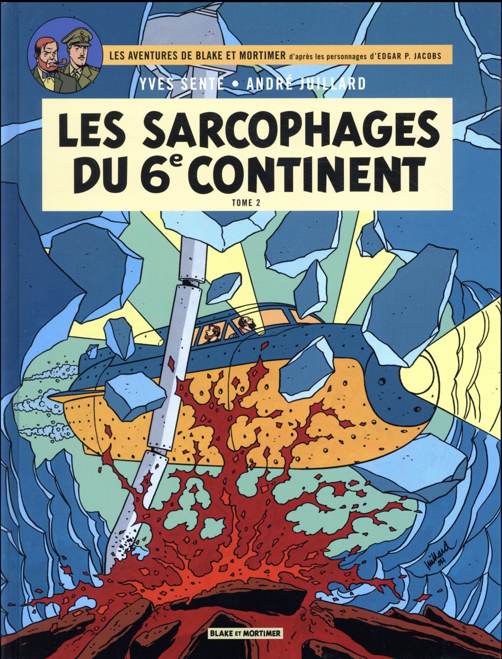 Blake et Mortimer Tome 17 : les sarcophages du 6e continent Tome 2