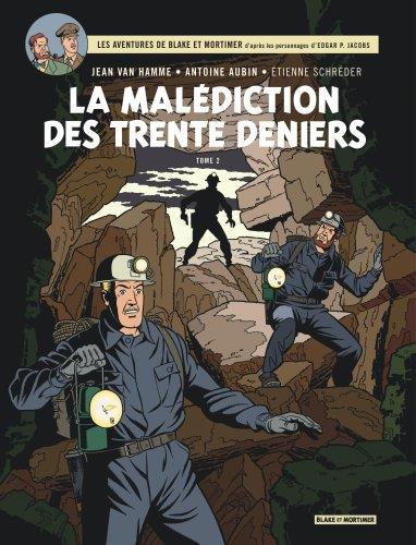 Blake et Mortimer Tome 20 : la malédiction des trente deniers Tome 2