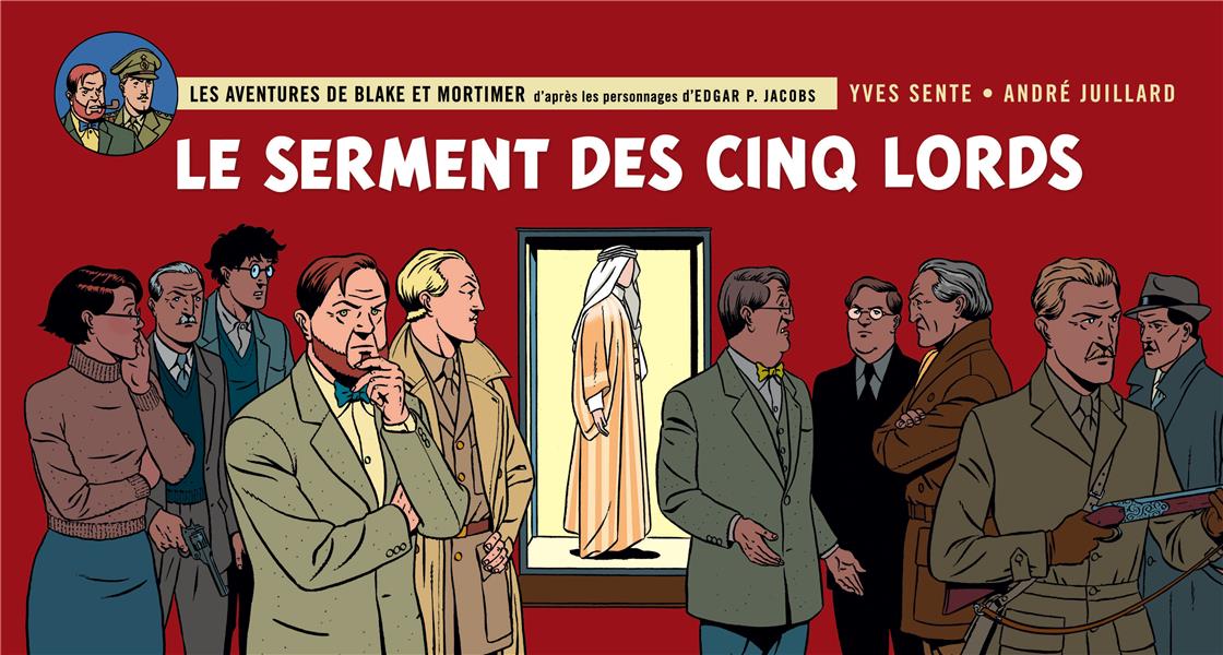 Blake et Mortimer Tome 21 : le serment des cinq lords