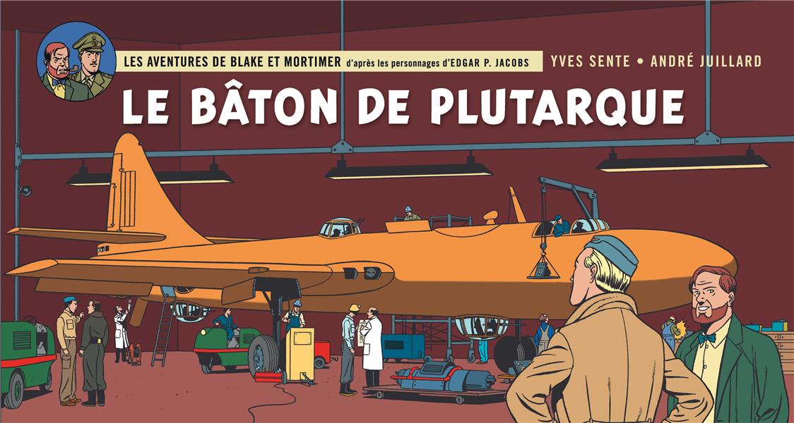 Blake et Mortimer Tome 23 : le bâton de Plutarque