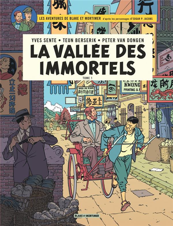 Blake et Mortimer Tome 25 : la vallée des immortels Tome 1