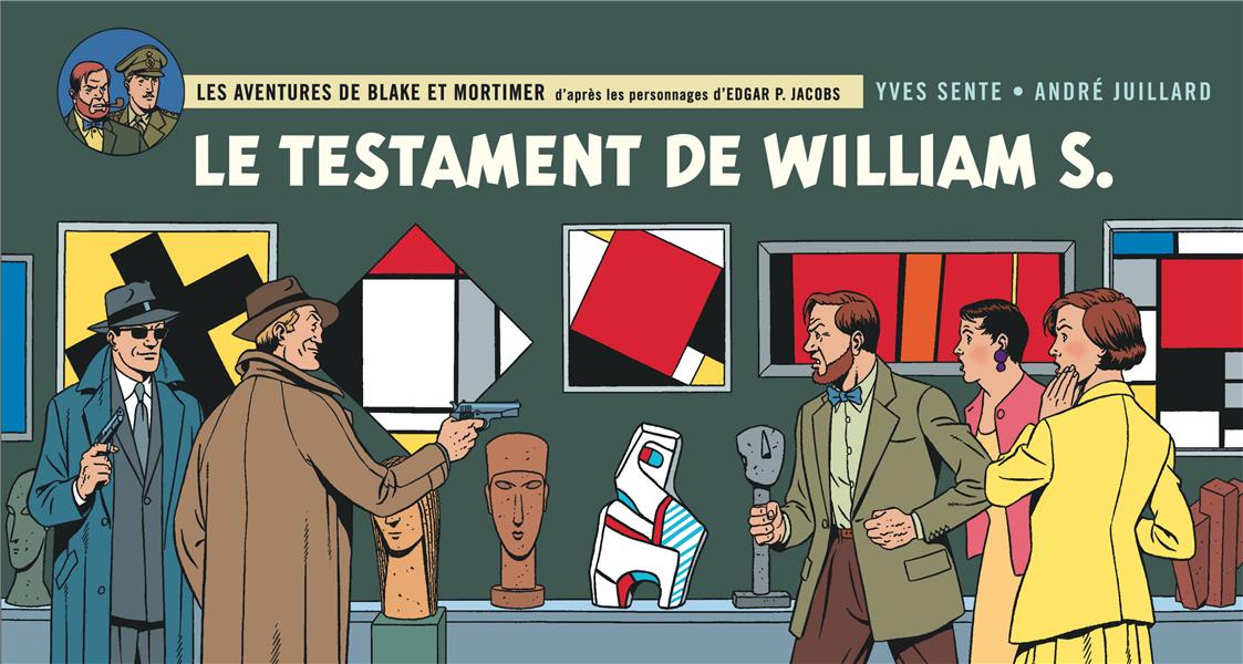 Blake et Mortimer Tome 24 : le testament de William S.