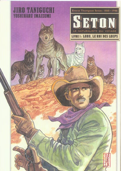 Seton Tome 1 : Lobo le roi des loups