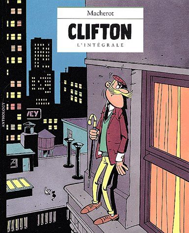 Clifton : Intégrale Tomes 1 à 3