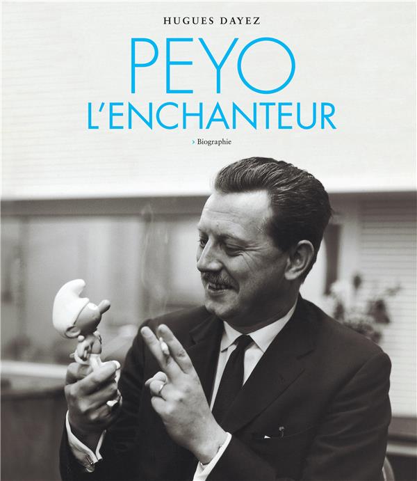 Peyo l'enchanteur