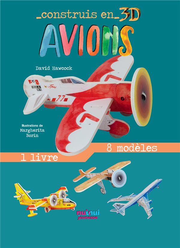 Construis en 3D : avions