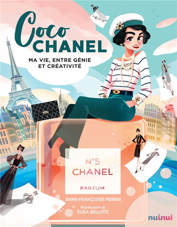 Coco Chanel ; ma vie entre génie et créativité