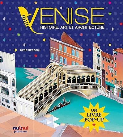 Venise ; histoire, art et architecture