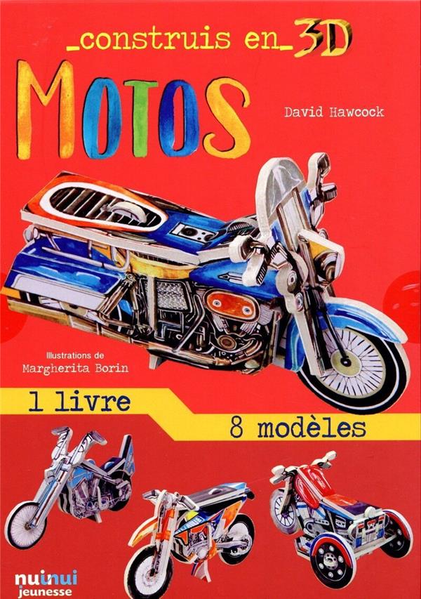 Construis en 3D : motos