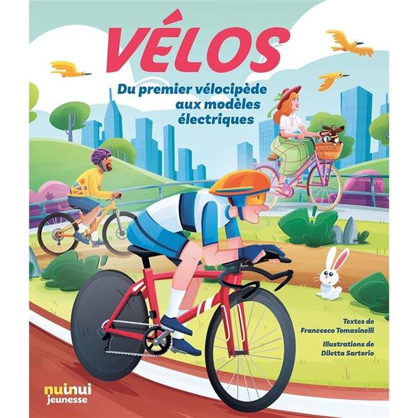 Histoire illustrée des véhicules et des transports : vélos