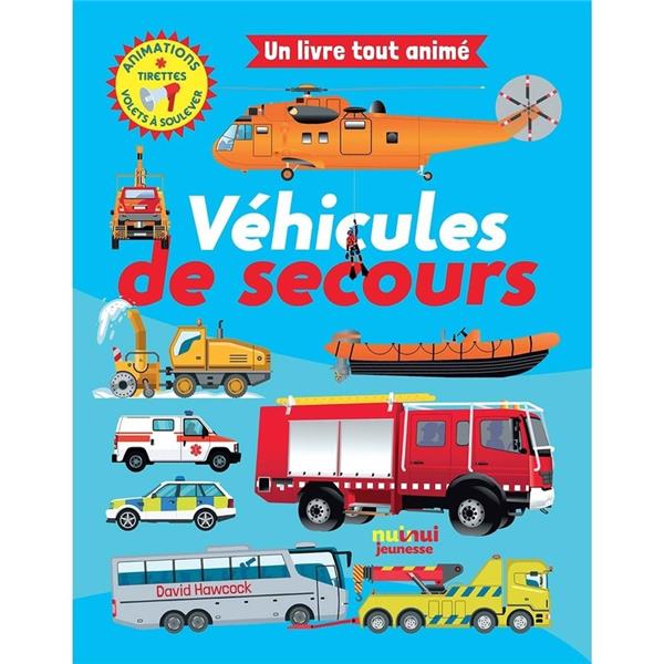 Un livre tout animé : véhicules de secours