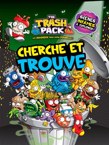 The trash pack ; cherche et trouve