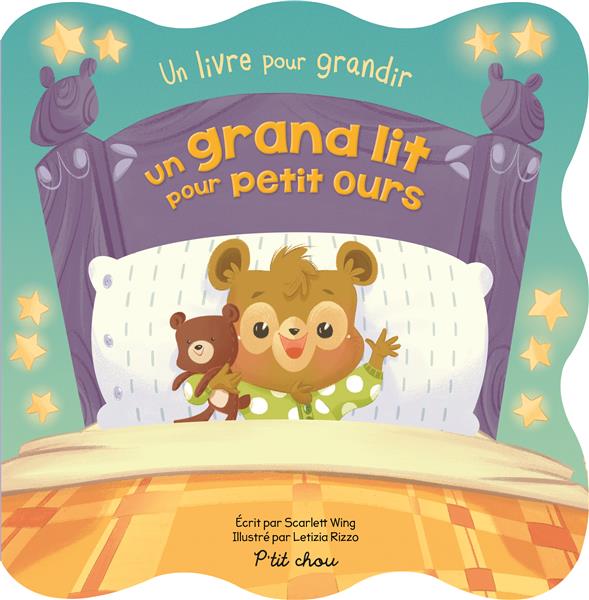 Un grand lit pour petit ours ; un livre pour grandir