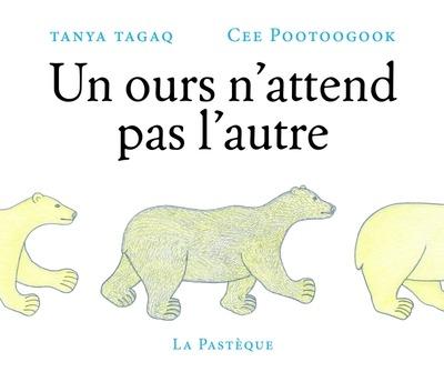 Un ours n'attend pas l'autre