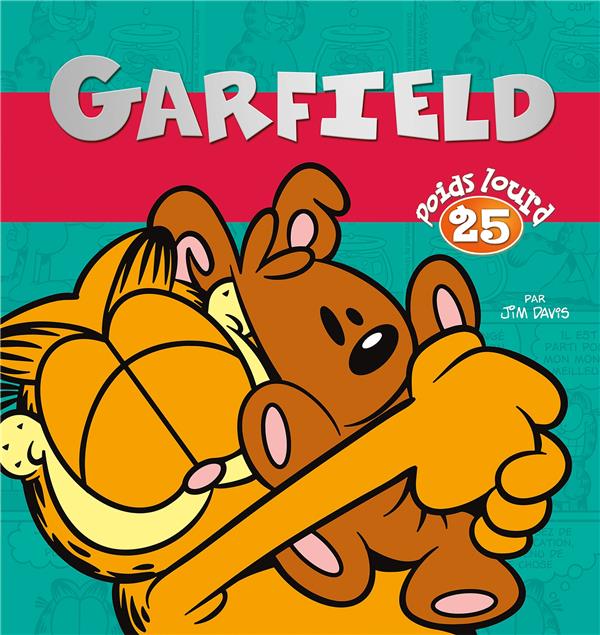 Garfield - poids lourd Tome 25