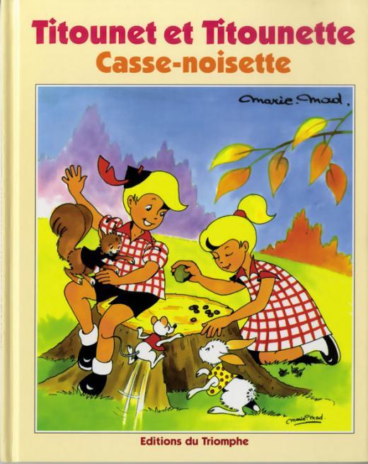 Titounet et Titounette Tome 3 : Casse-Noisette