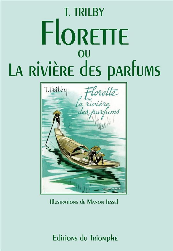 Florette ou la rivière des parfums