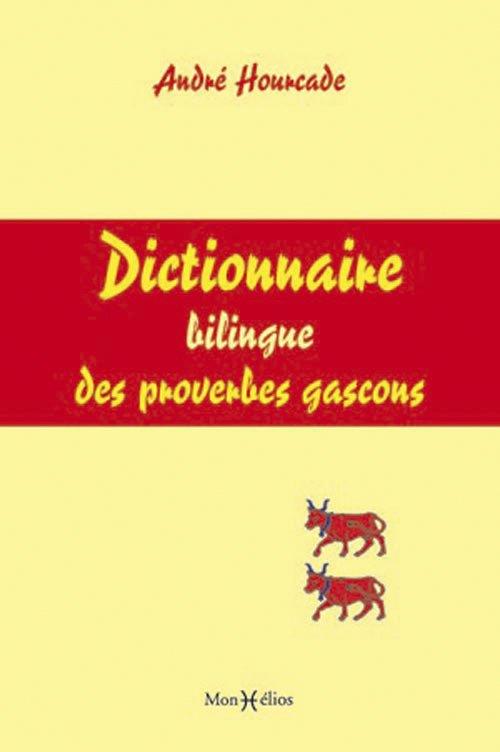 Dictionnaire bilingue des proverbes gascons - flash vidéo