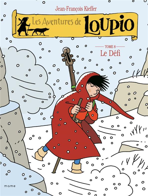 Les aventures de Loupio Tome 8 : le défi