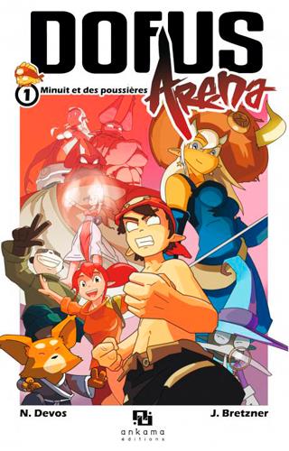 Dofus - Arena Tome 1 : minuit et des poussières