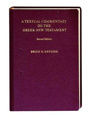 A textual commentary on the greek new testament