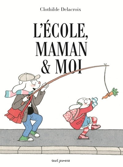 L'école, maman et moi