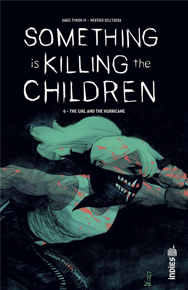 Something is killing the children Tome 6 : The girl and the Hurricane