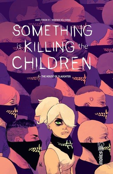 Something is killing the children Tome 2 : The house of Slaughter