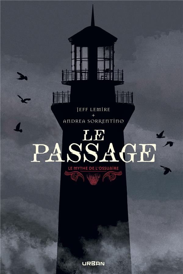 Le mythe de l'ossuaire : le passage