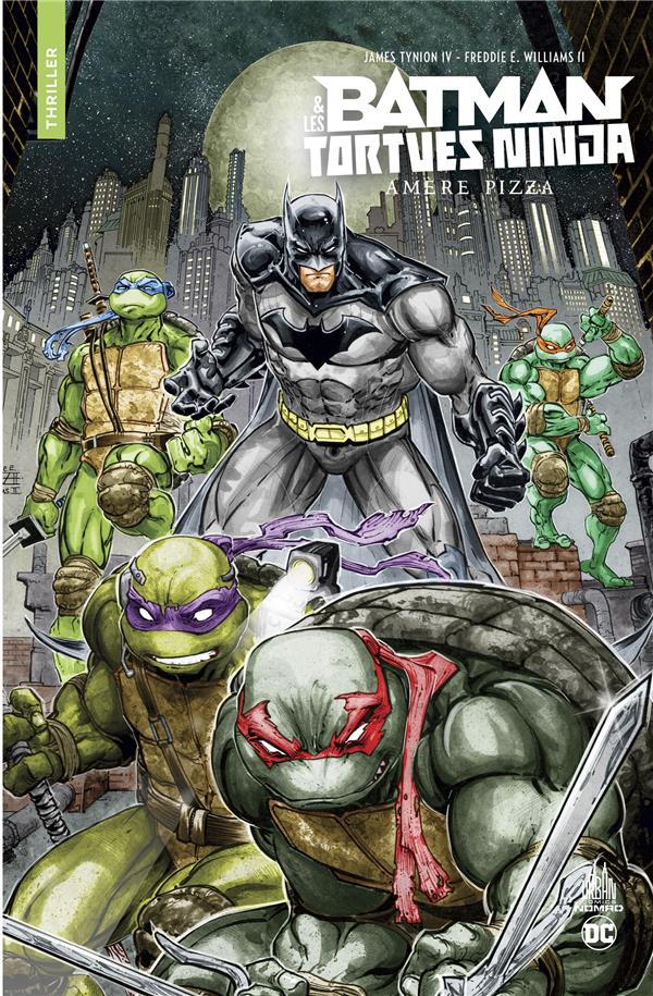 Batman & les tortues ninja : amère pizza