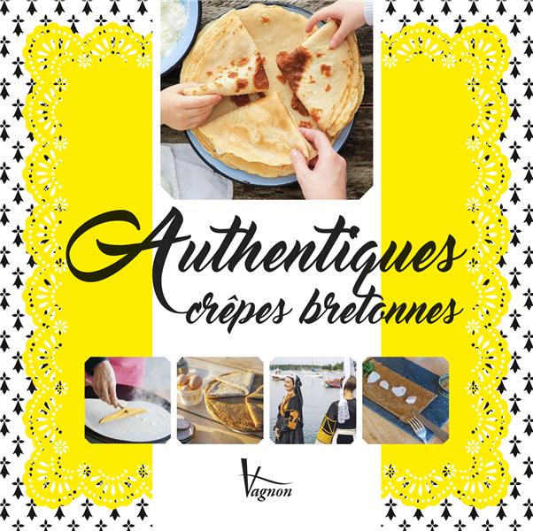 Crêpes et galettes : les recettes authentiques